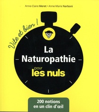 Anne-Claire Meret et Anne-Marie Narboni - La naturopathie pour les nuls.