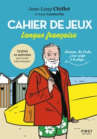 Jean-Loup Chiflet - Cahier de jeux - Langue française.