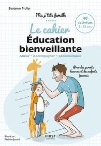 Benjamin Müller - Le cahier Education bienveillante.