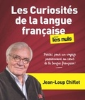 Jean-Loup Chiflet et Marie Deveaux - Les curiosités de la langue francaise pour les nuls.