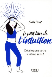 Emilie Pernet - Le petit livre de l'intuition.