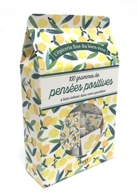  Mademoiselle Navie - 100 grammes de pensées positives à faire infuser dans votre quotidien.