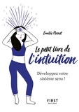 Emilie Pernet - Le petit livre de l'intuition.