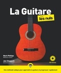 Jon Chappell et Mark Phillips - La Guitare pour les nuls.