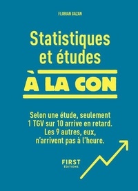 Florian Gazan - Statistiques et études à la con.