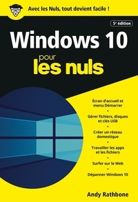 Andy Rathbone - Windows 10 pour les nuls.