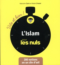 Malcolm Clark et Malek Chebel - L'islam pour les nuls.