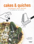Lene Knudsen - Cakes et quiches (presque) zéro déchet - 70 recettes pour tout valoriser.