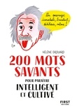 Hélène Drouard - 200 mots savants pour paraître intelligent et cultivé.