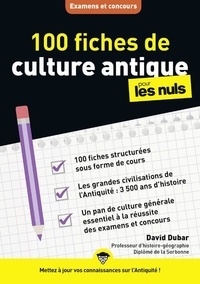 David Dubar - 100 fiches de culture antique pour les nuls.
