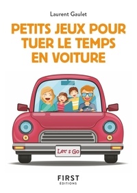 Laurent Gaulet - Petits jeux pour tuer le temps en voiture.