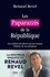 Renaud Revel - Les Paparazzis de la République.