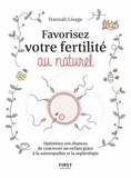 Hannah Livage - Favoriser votre fertilité au naturel - Optimisez vos chances de concevoir un enfant avec la naturopathie et la sophrologie.