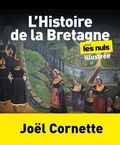 Joël Cornette - L'Histoire de la Bretagne pour les nuls.