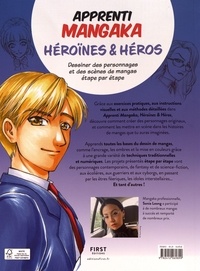 Apprenti mangaka, héroïnes & héros. Dessiner des personnages et des scènes de mangas étape par étape
