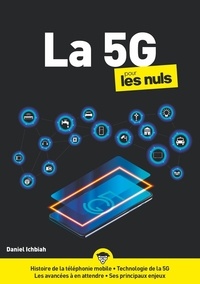 Daniel Ichbiah - LA 5G pour les Nuls.