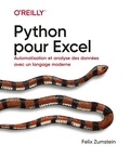 Felix Zumstein - Python pour Excel - Automatisation et analyse des données avec un langage moderne.