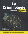 Alain Bauer et Christophe Soullez - La Criminologie pour les Nuls.