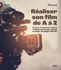  Tiburce - Réaliser son film de A à Z.