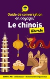 Wendy Abraham - Le chinois pour les nuls en voyage ! - Guide de conversation.