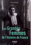 Catherine Valenti - Les Grandes Femmes de l'histoire de France.