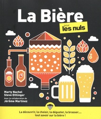 Marty Nachel et Steve Ettlinger - La Bière pour les Nuls.