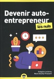 Grégoire Leclercq et Marie Gouilly-Frossard - Devenir auto-entrepreneur pour les nuls.