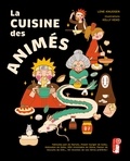 Lene Knudsen et  Kelly Keko - La cuisine des animés.