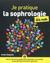 Cindy Chapelle - Je pratique la sophrologie pour les nuls.