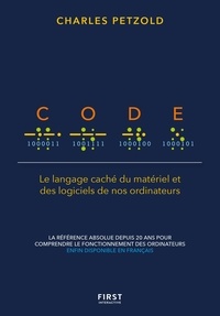 Charles Petzold - Code - Le langage caché du matériel et des logiciels de nos ordinateurs.