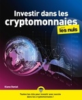 Kiana Danial - Investir dans les cryptomonnaies pour les nuls.
