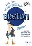 Mathilde Le Guern - Tu sais que tu es Breton quand....