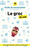 Hélène Alexandridis - Le grec pour les nuls en voyage ! - Guide de conversation.