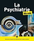 Jacques Hochmann - La psychiatrie pour les Nuls, grand format, 2e éd.