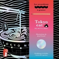 Jean Freund - Tokyo eat scintillant - Les accordéons à gratter.