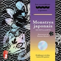 Romane Mendes - Monstres japonais scintillants - 10 tableaux à révéler, 1 mètre 80 à gratter.