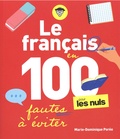 Marie-Dominique Porée - Le français en 100 fautes à éviter pour les Nuls.