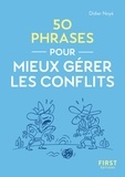 Didier Noyé - Le Petit livre - 50 phrases pour mieux gérer les conflits.