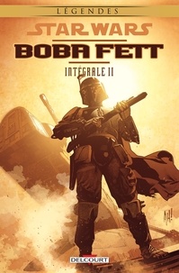 John Wagner et Cam Kennedy - Star Wars - Boba Fett Intégrale II : .