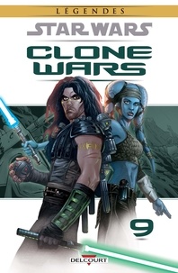 John Ostrander - Star Wars - Clone Wars T09.