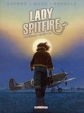 Sébastien Latour et Milorad Vicanovic-Maza - Lady Spitfire L'intégrale tomes 1 à 4 : .