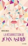 Cherise Wolas - La Résurrection de Joan Ashby.