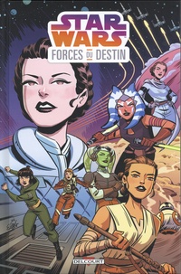 Elsa Charretier et Pierrick Colinet - Star Wars Forces du destin - Leia, Rey, Hera, Ahsoka & Padmé, Rose & Paige.