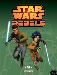 Jeremy Barlow et Martin Fisher - Star Wars - Rebels T09.