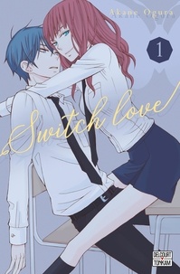 Akane Ogura - Switch Love Tome 1 : .