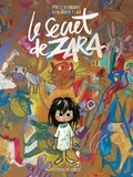 Fred Bernard - Le Secret de Zara.