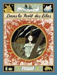 Nathalie Ferlut - Dans la forêt des lilas.