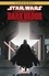Darco Macan et Dave Gibbons - Star Wars - Dark Vador Intégrale 1 : La quête de Vador.