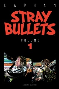 David Lapham - Stray bullets T01.