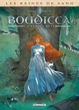 Philippe Nihoul et Fabio Mantovani - Les reines de sang  : Boudicca, la furie celte - Tome 1.